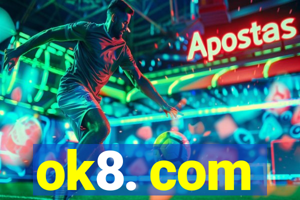 ok8. com